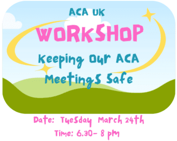ACA UK Workshop - Keeping our ACA Meetings Safe